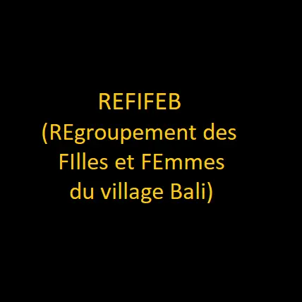 Regroupement des Filles et Femmes du village Bali (REFIFEB)