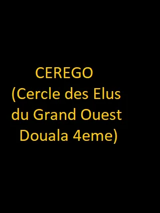 Cercle des Élus du Grand Ouest Douala 4ème (CEREGO)