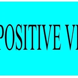 Positive vision